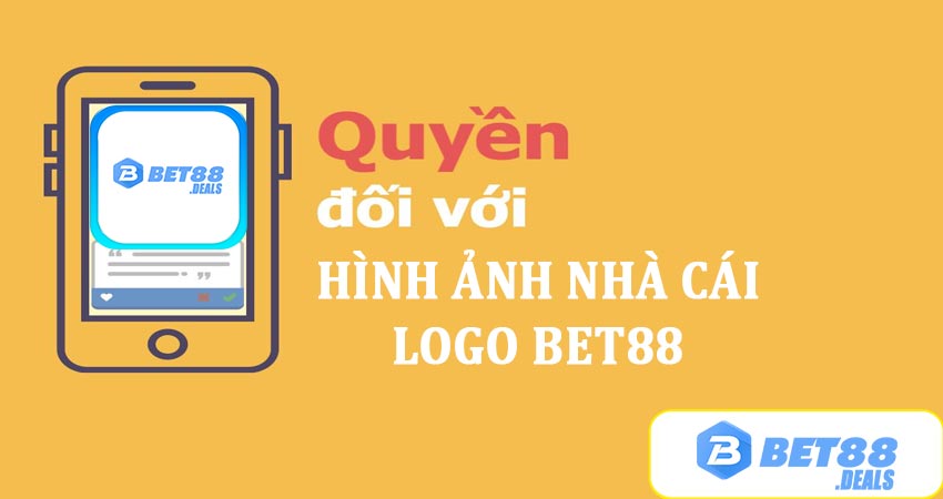 Đại lý bet88 có chính sách sử dụng hình ảnh nào